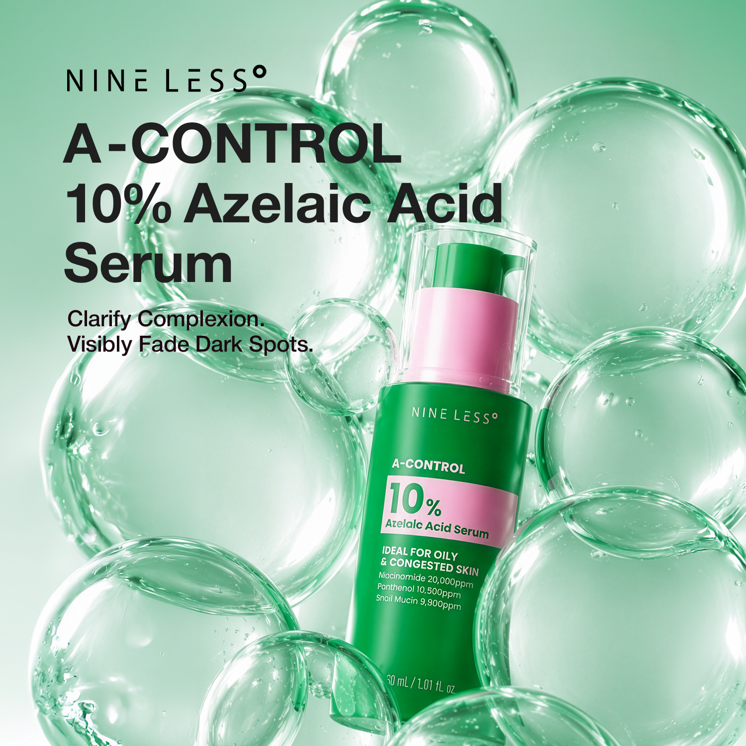 NINE LESS A-Control 10% Azelaic Acid Serum bottle surrounded by green bubbles with clarifying claim
